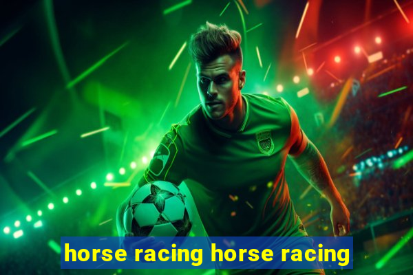 horse racing horse racing